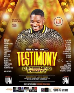 STAK MC’S TESTIMONY ALBUM LISTENING PARTY SCHEDULE TO HOLD ON 27TH OCTOBER 2024