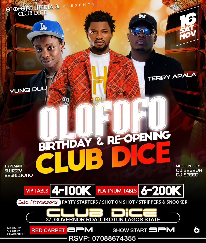 OLOFOFO BIRTHDAY & RE- OPENING CLUB DICE, GOVERNOR’S IKOTUN LAGOS