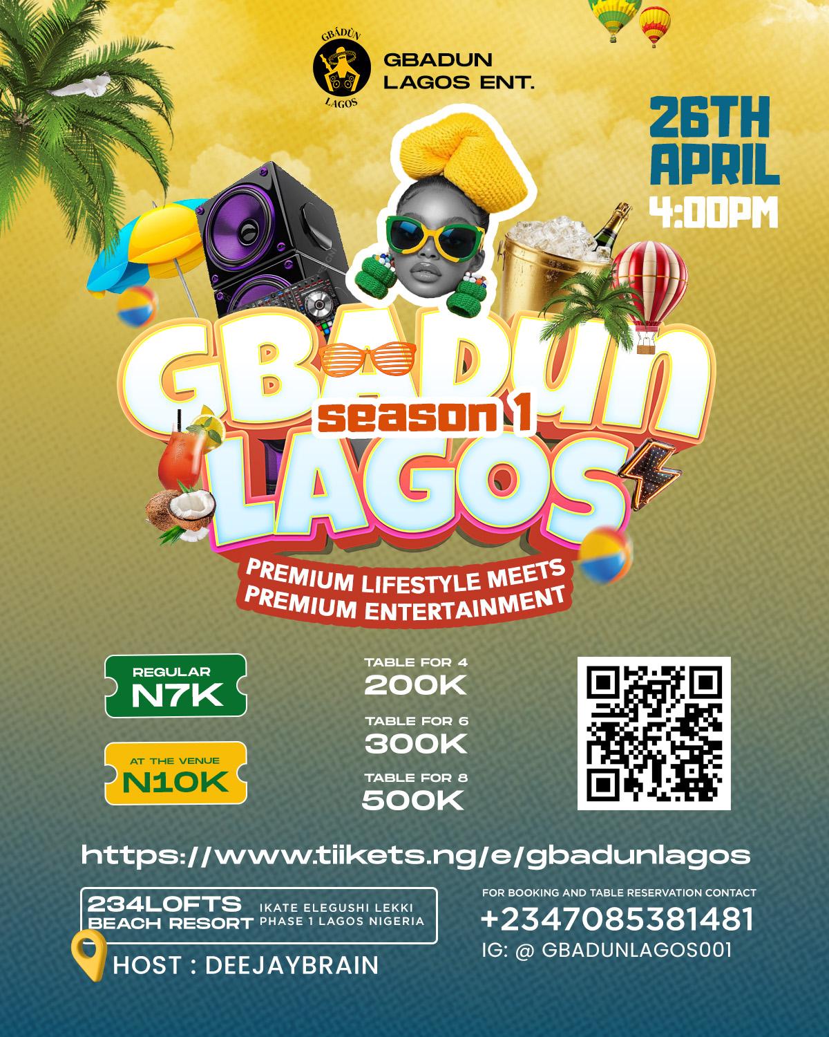 CELEBRITY EVENTS: GBADUN LAGOS SEASON 1 SCHEDULED 26TH APRIL 2025 AT 234LOFTS 1 CELEBRITY EVENTS: GBADUN LAGOS SEASON 1 SCHEDULED 26TH APRIL 2025 AT 234LOFTS