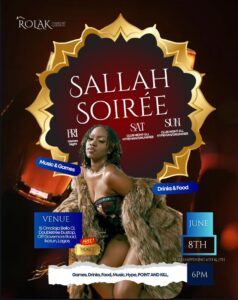 All Roads Lead To Rolak Comfort Garden, Gov Road Council B/stop idimu Lagos For ‘Sallah Soirée’ !!! All Roads Lead To Rolak Comfort Garden, Gov Road Council B/stop idimu Lagos For ‘Sallah Soirée’ !!!