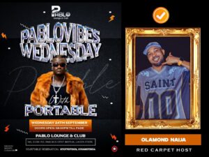 Pablovibes Wednesday With Portable Featuring Olamond Naija other stars