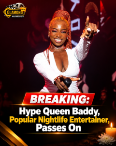 Sad news: Nighlife Entertainer, Hype Queen Baddy Passes On After Brief Illness 49089B7A 3F89 4BAE BAB4 76A214AC5C4D